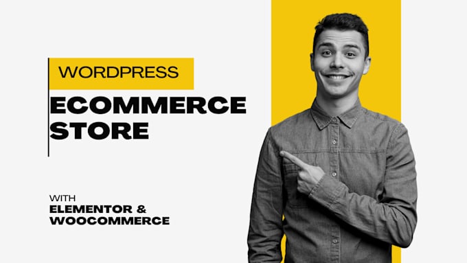 Gig Preview - Build wordpress ecommerce store with woocommerce and elementor