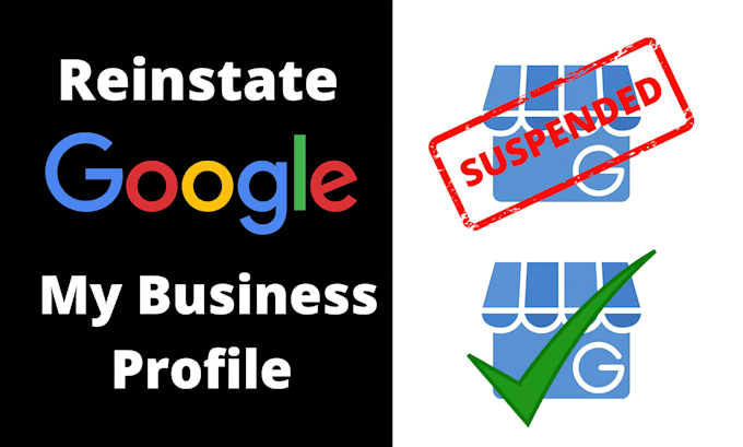 Gig Preview - Reinstate suspended google my business profile listing gmb