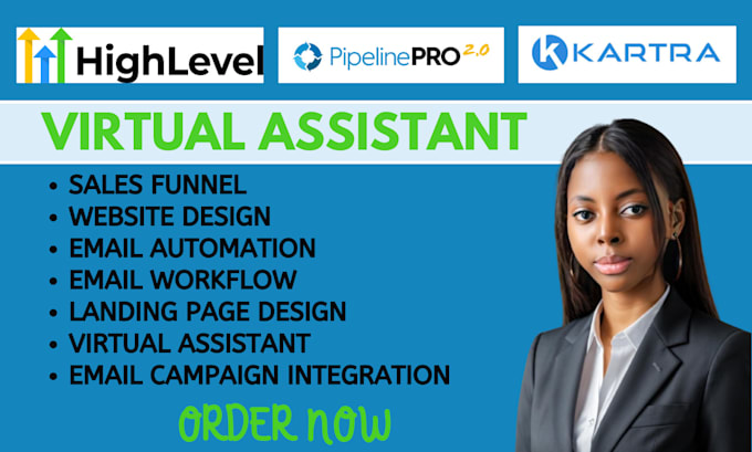 Gig Preview - Be your virtual assistant for your gohighlevel, go high level or pipeline pro