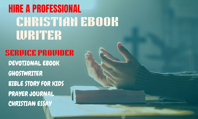 Gig Preview - Be your christian ebook ghostwriter devotional prayer journal kids bible story