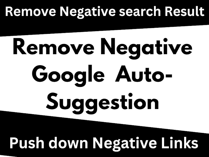 Gig Preview - Remove negative search suggestion in google and do bing autocomplete asap