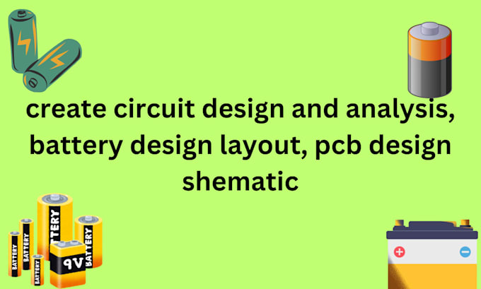 Gig Preview - Design and illustrate battery, circuit pcb and solar design