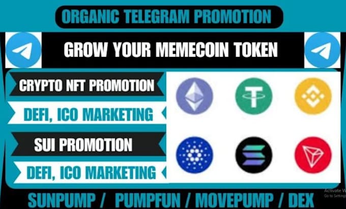 Bestseller - promote sol token, ico, nft, x,moonshot, dex, pumpfun, crypto telegram marketing