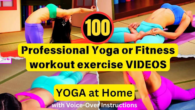 Gig Preview - Give 100 professional yoga poses fitness workout  videos for practicing exercise