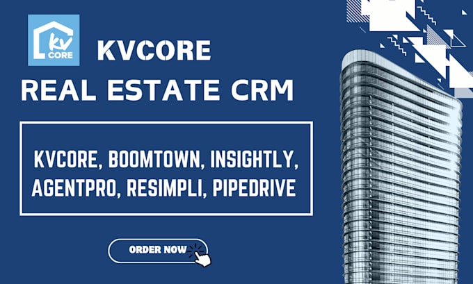 Bestseller - setup real estate crm kvcore boomtown insightly agentpro resimpli pipedrive