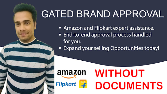 Gig Preview - Help you get amazon and flipkart gated brand approval quickly and easily