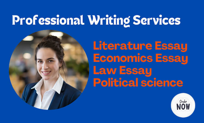 Gig Preview - Professionally write on literature,essay, economics, law, political science