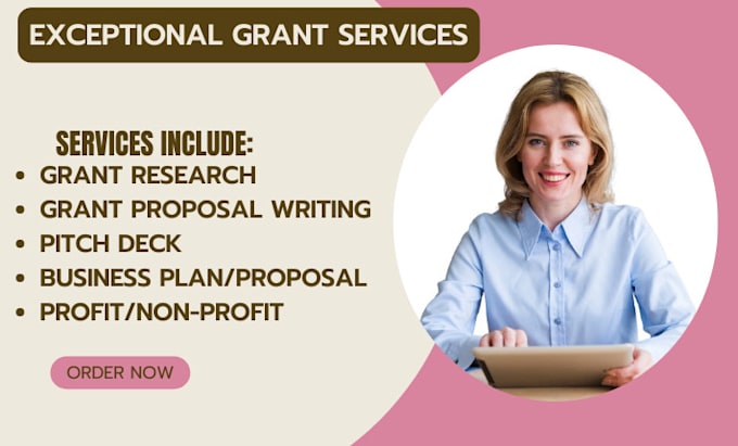 Gig Preview - Write grant proposal grant application research pitch deck business plan