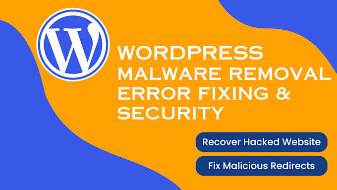 Gig Preview - Do wordpress malware removal, fix wordpress issues, website security setup