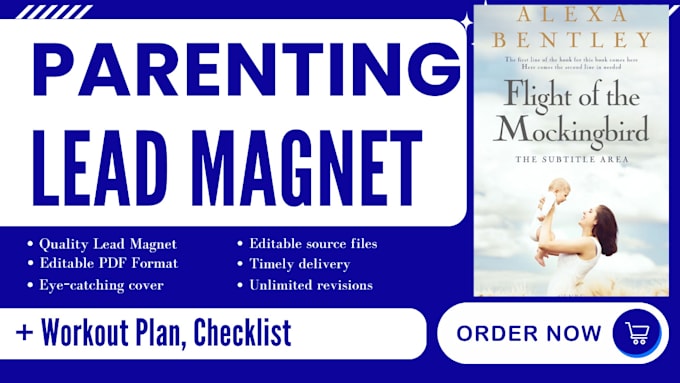 Gig Preview - Write and design custom parenting lead magnet ebooks that engage and convert