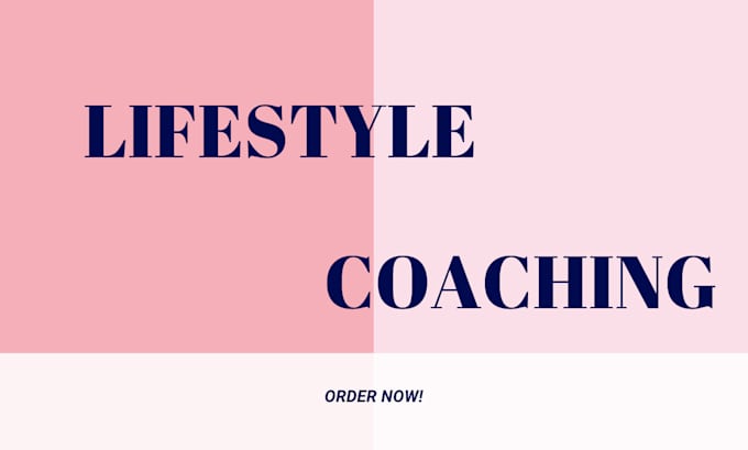 Gig Preview - Be your lifestyle coach, life coaching, health, fitness, hobby coach