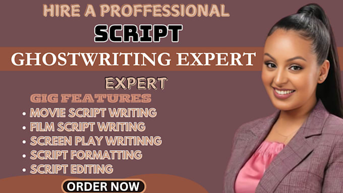 Gig Preview - Do screen, film, movie script writing, screenplay writing as a pro ghostwriter