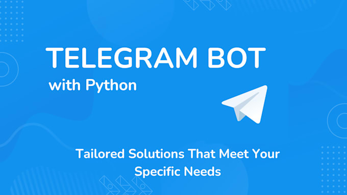 Gig Preview - Create custom telegram bots