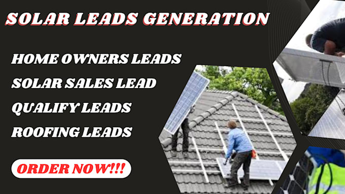 Gig Preview - Solar lead roofing leads homeowner leads leads generation roofing sales funnel