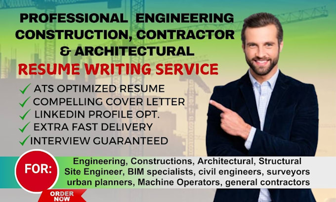 Gig Preview - Write engineering, construction, architecture, site engineer, consultant resume