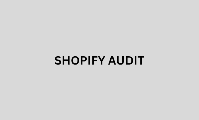 Bestseller - professionally review and audit your shopify audit to increase conversions