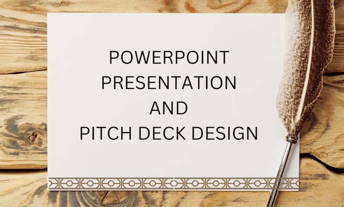 Gig Preview - Design stunning powerpoint presentations and pitch decks