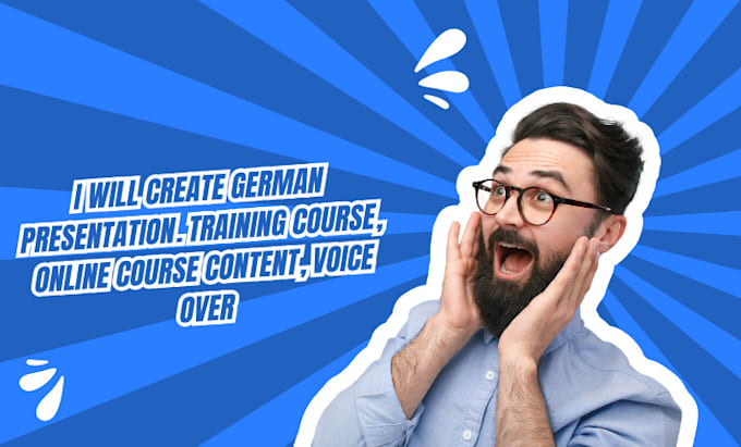 Gig Preview - Create german presentation, training course, online course content