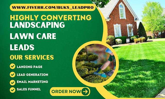 Gig Preview - Generate landscaping lawn care leads landscaping leads lawn care sales funnel