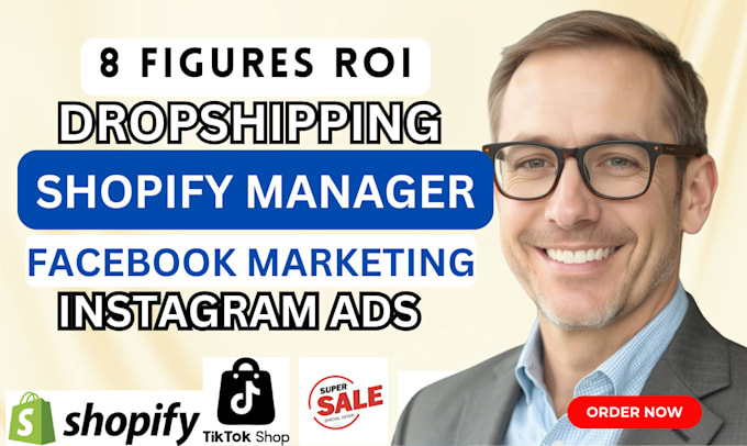 Gig Preview - Shopify manager 8 figures roi dropshipping marketing facebook ads instagram