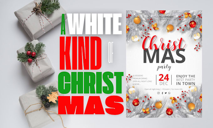 Gig Preview - Design white christmas flyer white christmas logo designs white christmas card