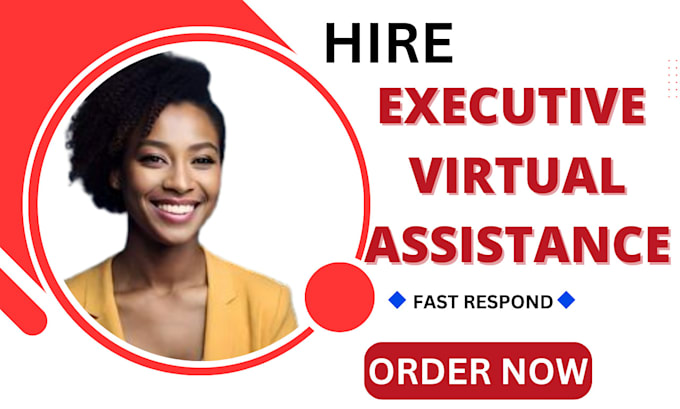 Gig Preview - Get professional executive virtual assistant for administrative tasks