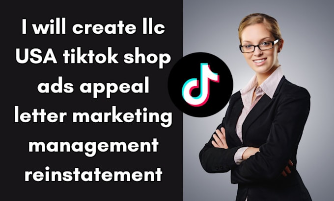 Gig Preview - Create llc USA tiktok shop ads appeal letter marketing management reinstatement