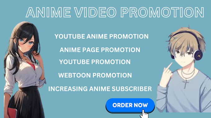 Gig Preview - Do shoutout promotion to your anime video