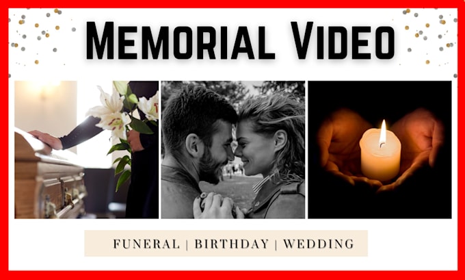 Gig Preview - Create funeral wedding birthday photo slideshow memorial video in 24 hours