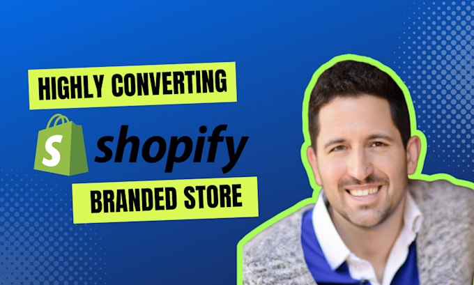 Gig Preview - Create shopify branded website or dropshipping online store