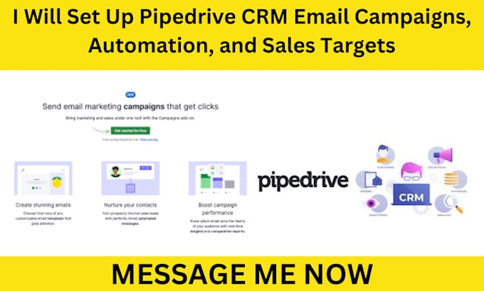 Gig Preview - Set up pipedrive CRM email campaigns, automation, and sales targets