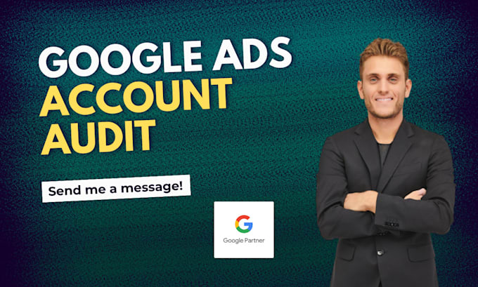 Gig Preview - Do a full audit of your google ads account