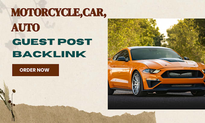 Gig Preview - Publish motorcycle car auto article to provide guest post backlink