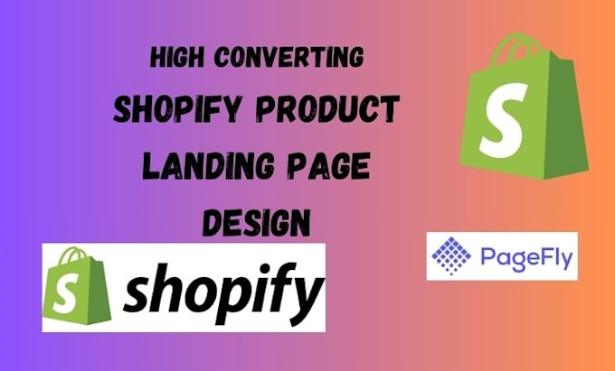 Gig Preview - Build shopify landing page product landing page sale page home page in pagefly