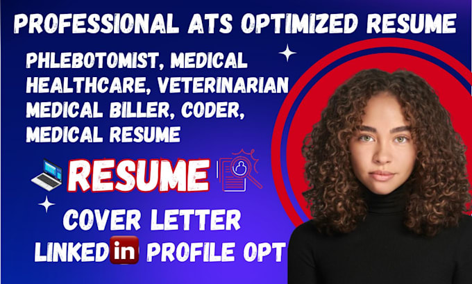 Gig Preview - Write medical, phlebotomist, medical coder, veterinarian, medical biller resume