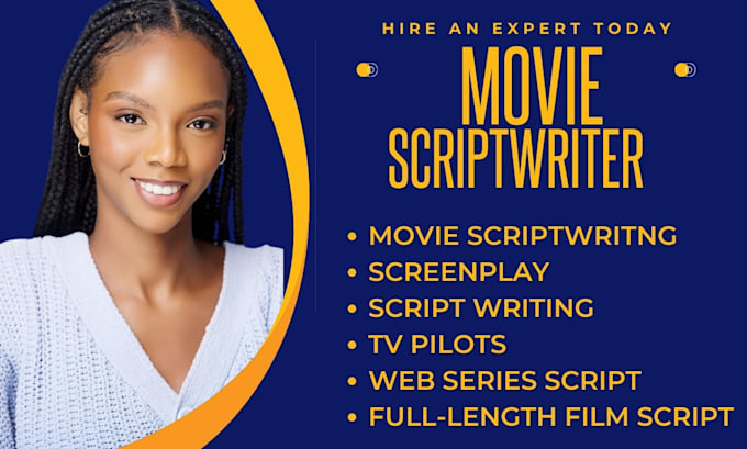 Gig Preview - Be movie scriptwriter, screenwriter, script writer, screenplay, movie script