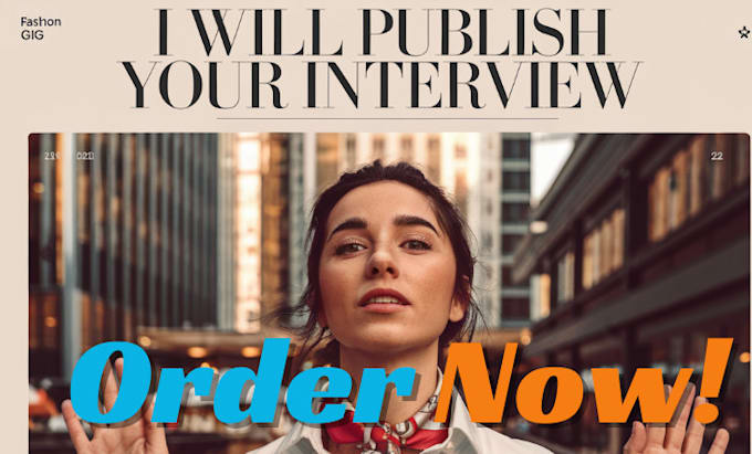 Gig Preview - Publish your interview or article on fashion magazine