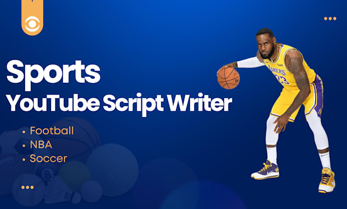 Gig Preview - Write professional script for football nba soccer  youtube channel