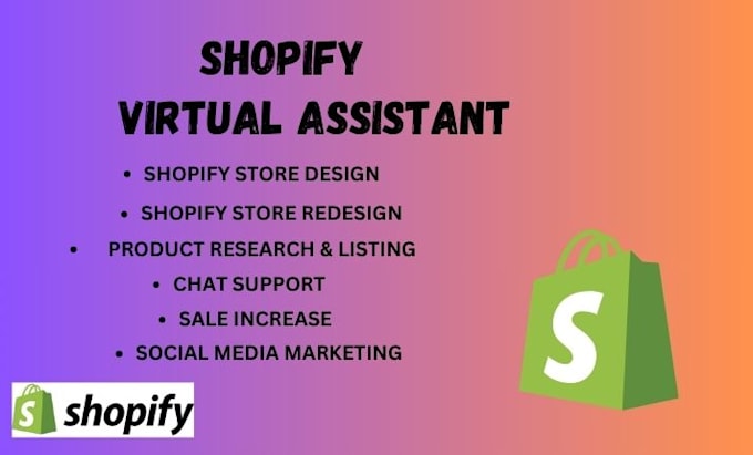 Gig Preview - Be your shopify virtual assistant