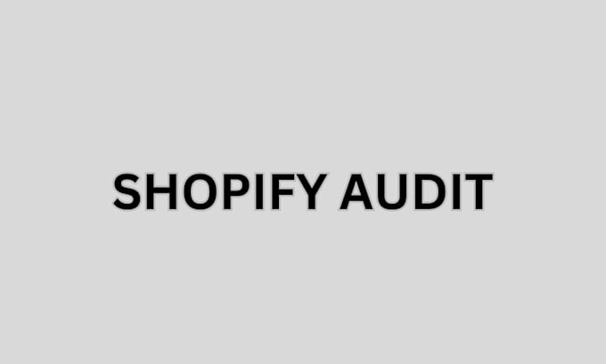 Bestseller - audit and review your shopify audit or drop shipping store to convert