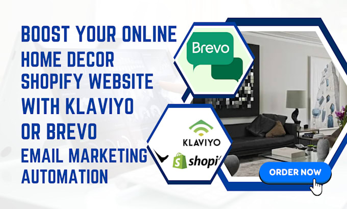 Gig Preview - Setup home decor shopify website with klaviyo or brevo email marketing