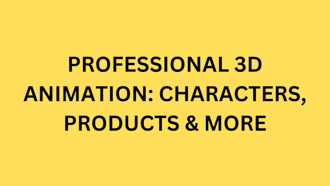 Bestseller - create realistic 3d characters, models, and animations