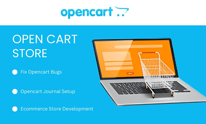 Gig Preview - Install opencart, customize opencart journal theme bigcommerce fix opencart bugs