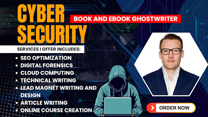 Gig Preview - Ghostwrite cybersecurity, digital forensics ebook, cloud computing, ghostwriter