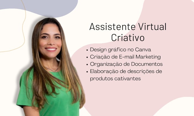 Gig Preview - Serei sua assistente virtual criativa