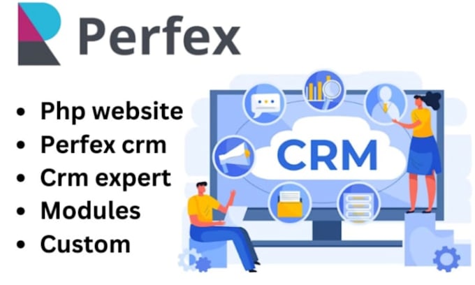 Gig Preview - Create and set up perfex CRM modules, installation, and configuration