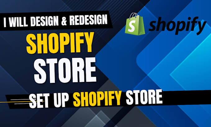 Gig Preview - Set up shopify store and build shopify website