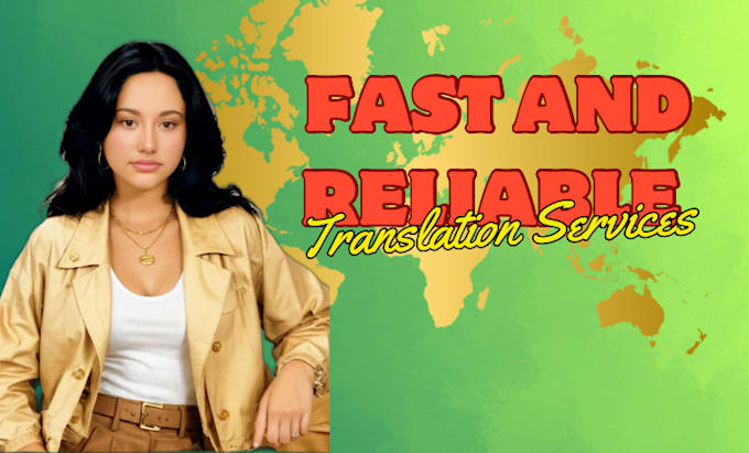 Gig Preview - Provide fast and reliable translation services