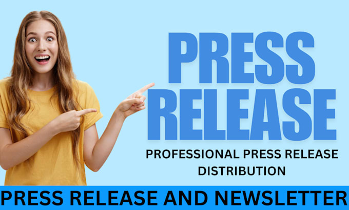 Gig Preview - Press release and newsletter, press release writing, professional press release