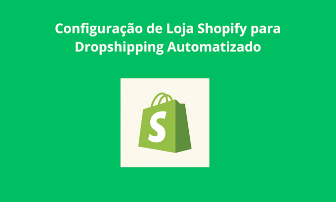 Gig Preview - Loja completa para dropshipping no shopify